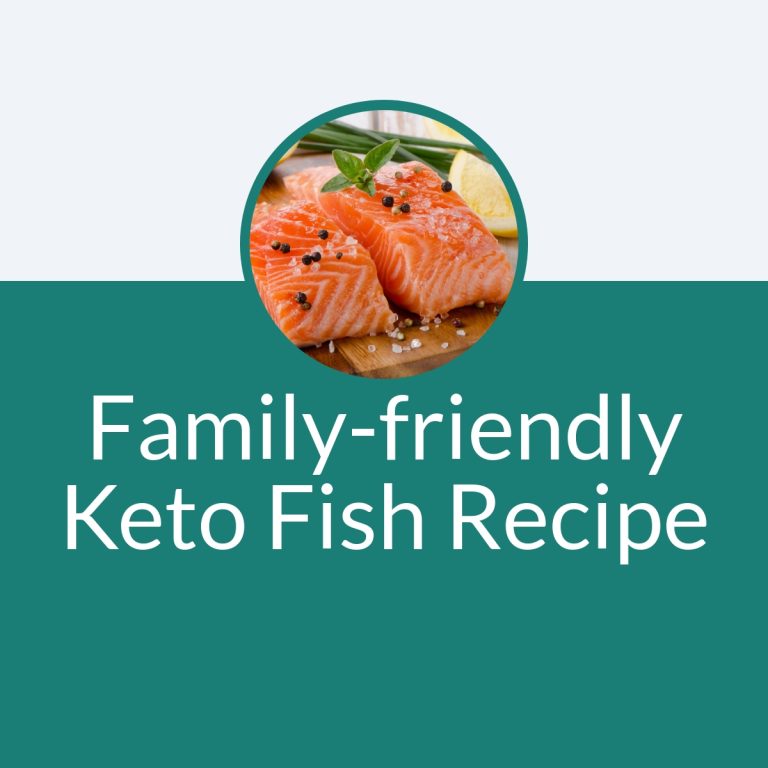 Family-friendly-Keto-Fish-Recipe